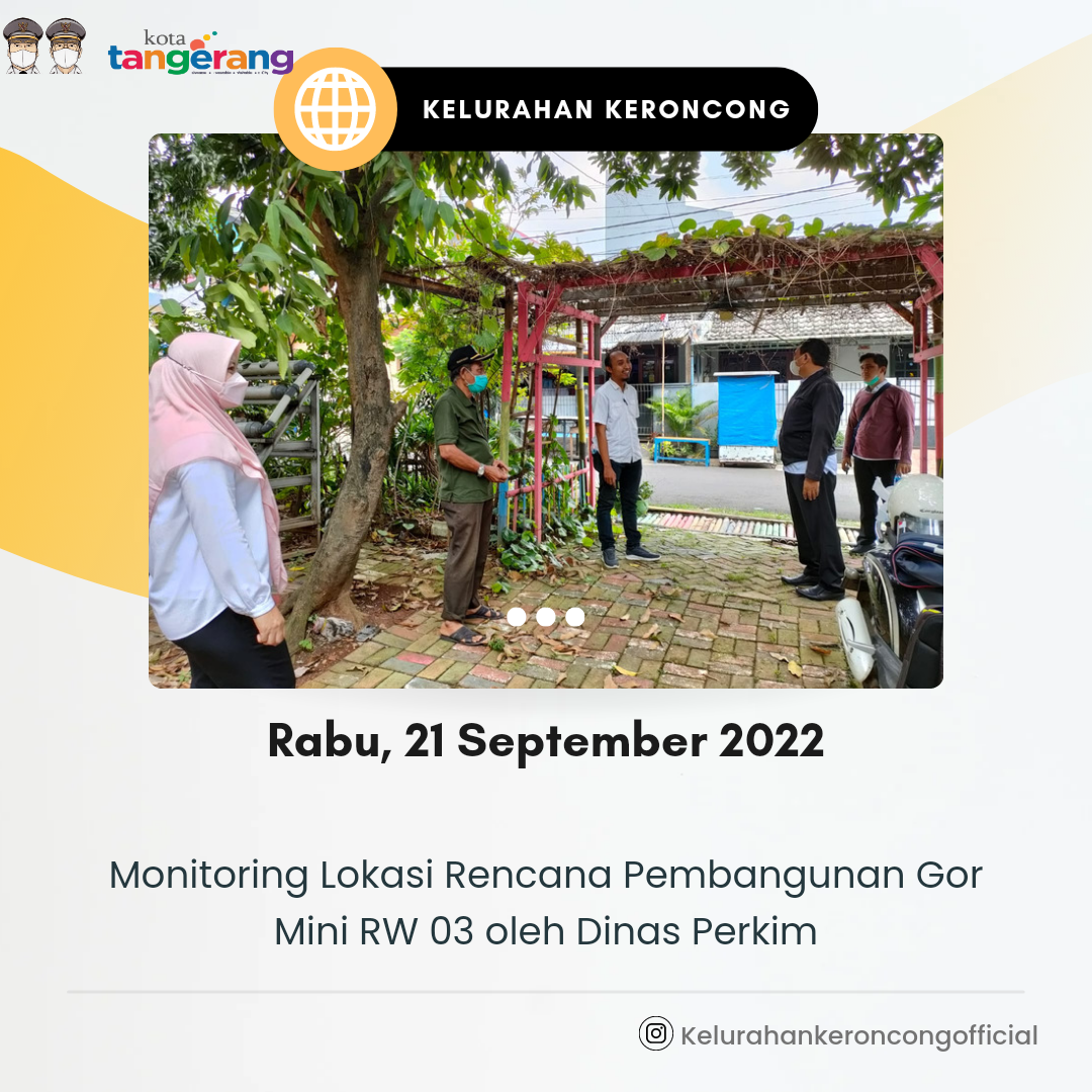 Monitoring Lokasi Rencana Pembangunan Gor Mini di RW 03